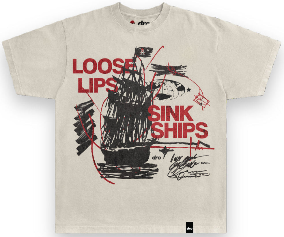 DRO - LOOSE LIPS SINK SHIPS TEE - IVORY