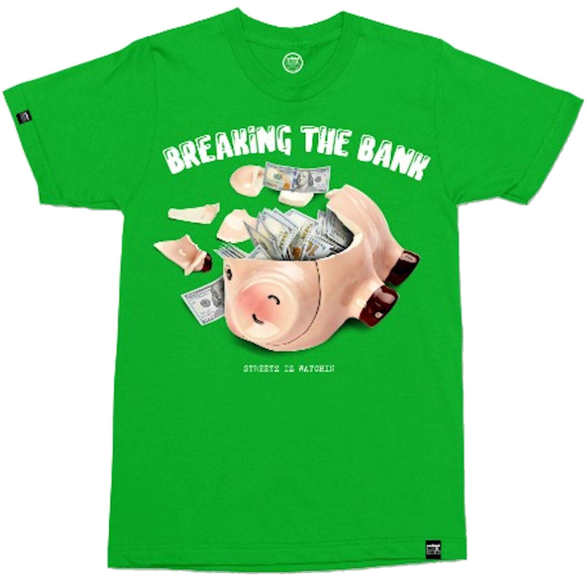 Streetz Iz Watchin - Breaking The Bank Tee (kelly green)