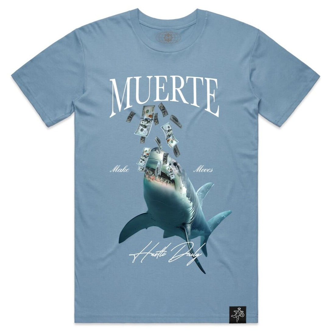 HASTA MUERTE - SHARK MONEY - CAROLINA BLUE