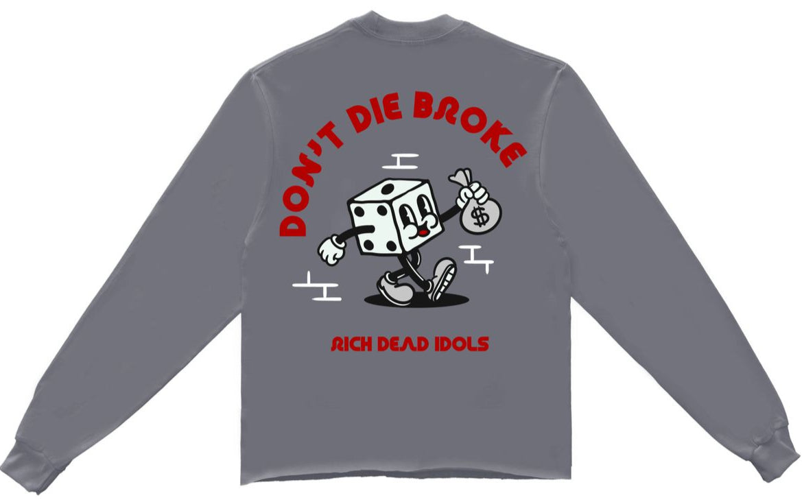 RICH DEAL IDOLS - DON'T DIE BROKE CROPPED HEAVYWEIGHT LONG SLEEVE TEE - GREY -