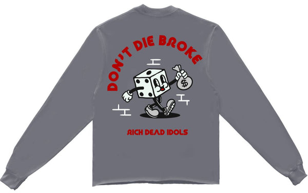 RICH DEAL IDOLS - DON'T DIE BROKE CROPPED HEAVYWEIGHT LONG SLEEVE TEE - GREY -