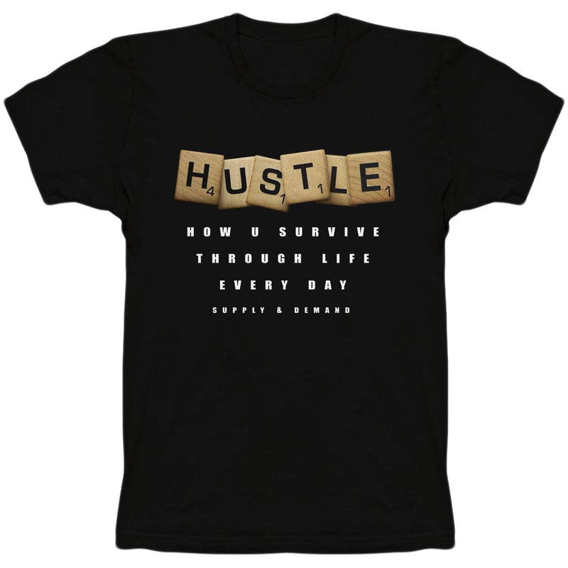 Supply & Demand - Hustle (hustletee)